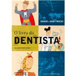 Livro - o Livro do Dentista