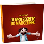 Livro - o Livro Secreto do Marcelinho