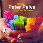 Livro - o Mestre dos Sabonetes - Coleção Peter Paiva