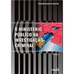 Livro - o Ministério Público na Investigação Criminal