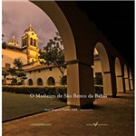 Livro - o Mosteiro de São Bento da Bahia
