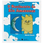 Livro - o Nascimento do Rio Amazonas