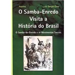 Livro - o Samba Enredo Visita a História do Brasil: o Samba-de-Enredo e os Movimentos Sociais