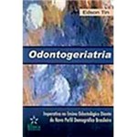 Livro - Odontogeriatria -Imperativo no Ensino Odontologico