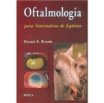Livro - Oftalmologia: para Veterinários de Equinos