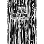 Livro - Olhar em Negativo