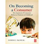 Livro - On Becoming a Consumer The Development Of Consumer Behavior Patterns In