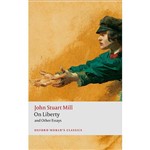 Livro - On Liberty And Other Essays (Oxford World Classics)
