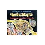 Livro - Onibus Magico, o - Viagem Pela Eletricidade