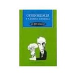 Livro - Oppenheimer e a Bomba Atomica em 90 Minutos