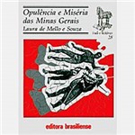 Livro - Opulência e Miséria das Minas Gerais
