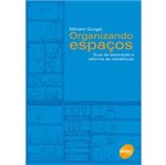 Livro - Organizando Espaços - Guia de Decoração e Reforma de Residências