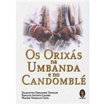 Livro - Orixás na Umbanda e no Candomblé, os