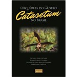 Livro Orquídeas do Gênero Catasetum no Brasil