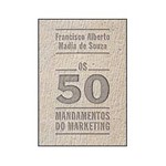 Livro - os 50 Mandamentos do Marketing