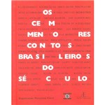 Livro - os Cem Menores Contos Brasileiros do Século - Coleção 5 Minutinhos