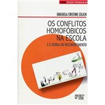 Livro - os Conflitos Homofóbicos na Escola e a Teoria do Reconhecimento