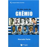 Livro - os Dez Mais do Grêmio - Coleção Ídolos Imortais