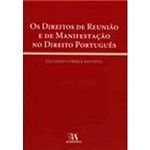Livro - os Direito de Reunião e de Manifestação no Direito Português