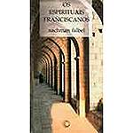 Livro - os Espirituais Franciscanos
