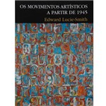Livro - os Movimentos Artísticos a Partir de 1945