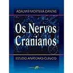 Livro - os Nervos Cranianos: Estudo Anátomo-Clínico