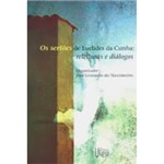 Livro - os Sertões de Euclides da Cunha: Releituras e Diálogos