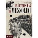 Livro - os Últimos Dias de Mussolini