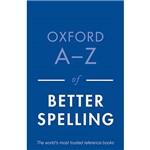 Livro - Oxford A-Z Of Better Spelling