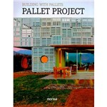 Livro - Pallet Project : Building With Pallets