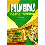 Livro - Palmeiras Desde Menino