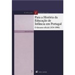 Livro - para a História da Educação de Infância em Portugal