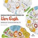Livro para Colorir Adulto - Mandalas para Relajarse Pintando Con Van Gogh - 1ª Edição