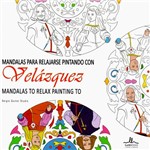 Livro para Colorir Adulto - Mandalas para Relajarse Pintando Con Velázquez