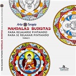 Livro para Colorir- Mandalas Budistas para se Relaxar Pintando - Mandalas Budistas para Relajarse Pintando