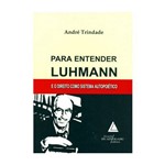 Livro - para Entender Luhmann e o Direito Como Sistema Autopoiético