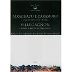 Livro - Paraguaçu e Caramuru - Villegagnon