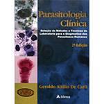 Livro - Parasitologia Clínica - Seleção de Métodos e Técnicas de Laboratórios para o Diagnóstico das Parasitoses Humanas