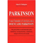 Livro - Parkinson: Como Entender e Conviver com a Doença de Parkinson