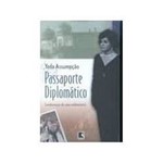 Livro - Passaporte Diplomatico