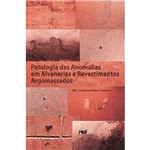 Livro - Patologia das Anomalias em Alvenarias e Revestimentos Argamassados