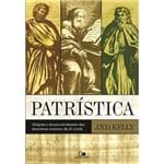 Livro Patrística Origem e Desenvolvimento das Doutrinas Centrais da Fé Cristã