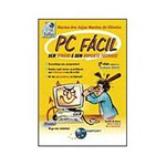 Livro - PC Fácil - Sem Stress e Sem Suporte Técnico!