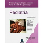 Livro - Pediatria: Revisão e Preparação para Concursos e Provas de Título de Especialização