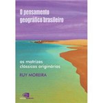 Livro - Pensamento Geográfico Brasileiro, o