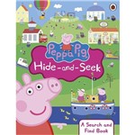 Livro - Peppa Pig - Hide-and-Seek: a Search And Find Book