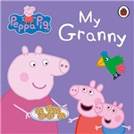 Livro - Peppa Pig - My Granny