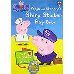 Livro - Peppa Pig - Peppa And George's Shiny Sticker Play Book