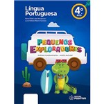 Livro - Pequenos Exploradores: Ensino Fundamental - Língua Portuguesa - 4º Ano