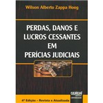 Livro - Perdas, Danos e Lucros Cessantes em Perícias Judiciais